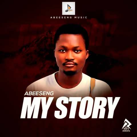 Abeeseng - My Story