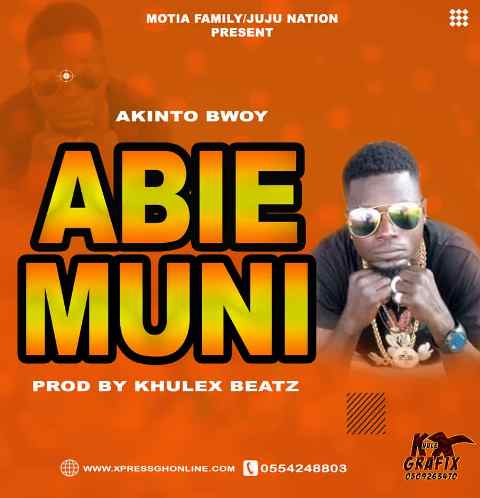 Akinto Bwoy – Abie Muni