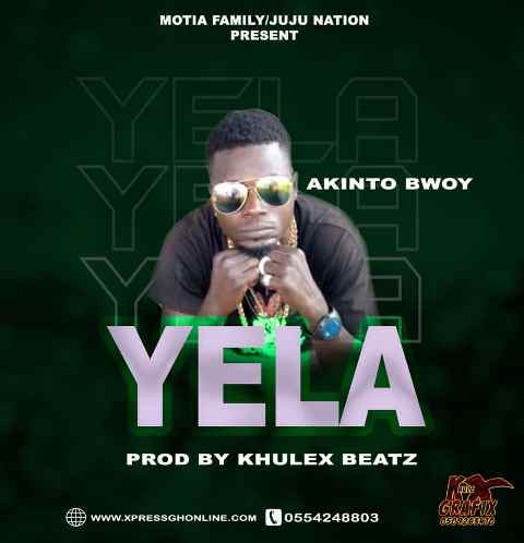 Akinto Bwoy – Yela