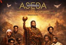 Amerado – Aseda Ft Kweku Flick, Kofi Jamar, Strongman, Broda Sammy, Ypee, Oseikrom Sikanii & Okyeame Kwame