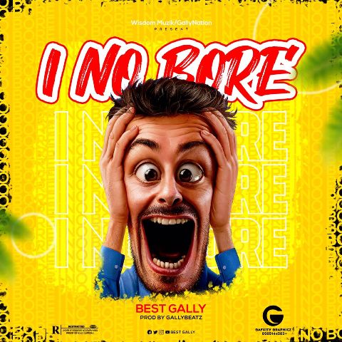 Best Gally - I No Bore