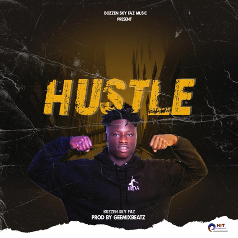Bozzen Sky Faz - Hustle