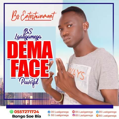 Bs Laaligamega – Dema Face