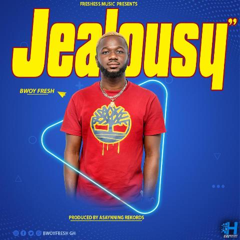 Bwoyfresh – Jealosy