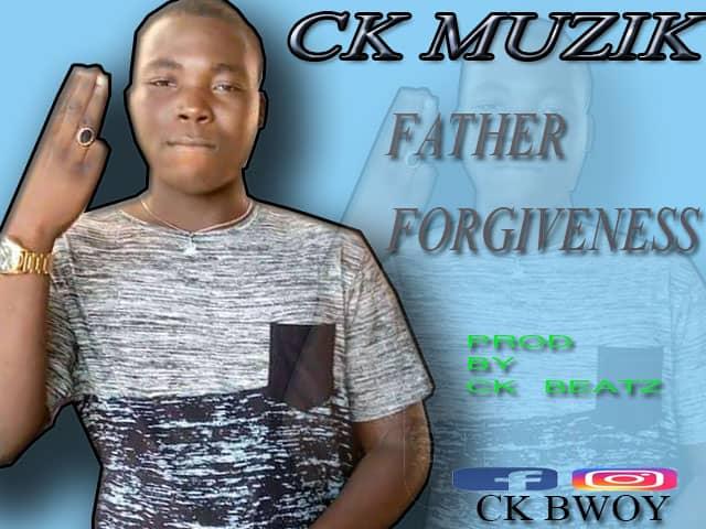CK – Father Forgiveness