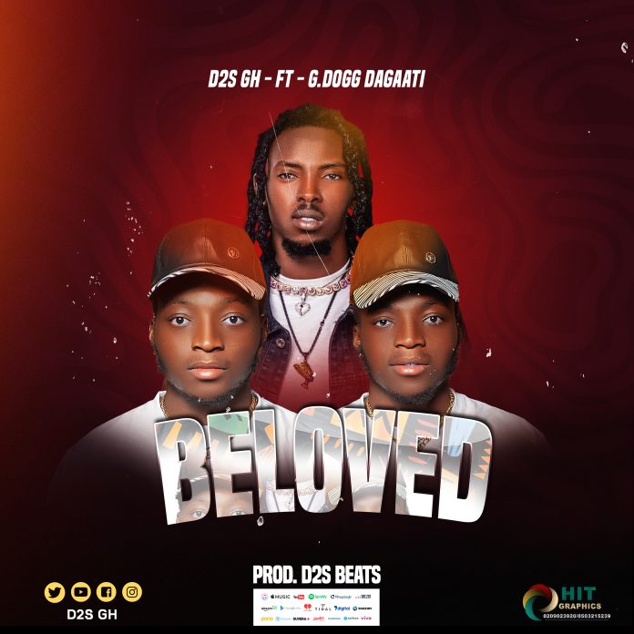 D2S GH FT G.DOGG DAGAATI - BELOVED (PROD BY D2S BEATS)