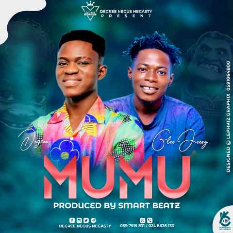 Degree Ft Glee Jeezy – Mumu