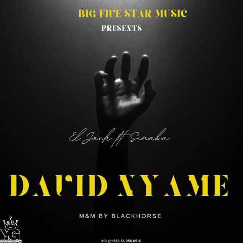 EL-Jack Ft Sinaba – David Nyame