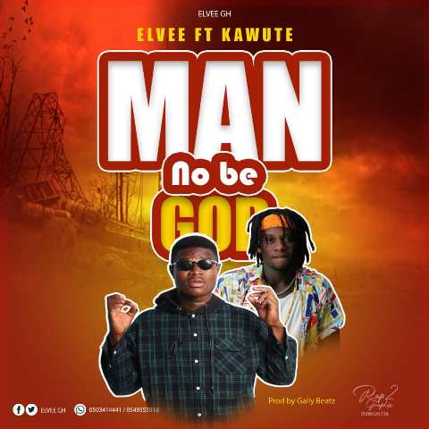 Elvee Ft Kawute