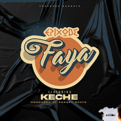 Epixode Ft Keche