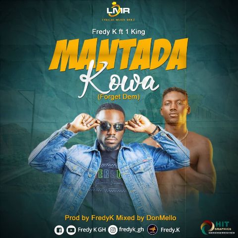 Fredy K Ft 1 King – Mantada Kowa