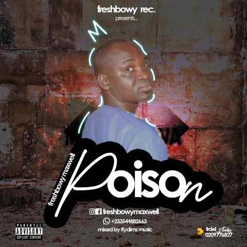 Freshboy Maxwel - Poison