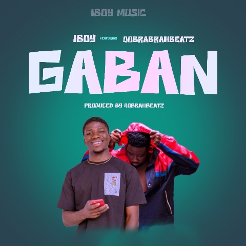 I boy Ft Qobrahbeatz - Gaban