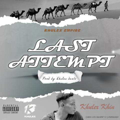Khulex Khin - Last Attempt