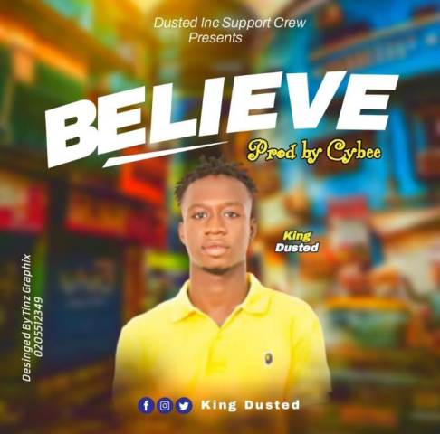 King Dusted - Believe