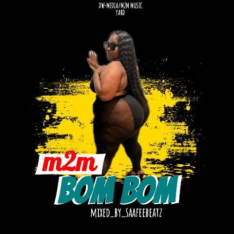M2M – Bom Bom