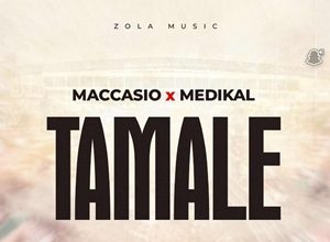 Maccasio – Tamale ft Medikal