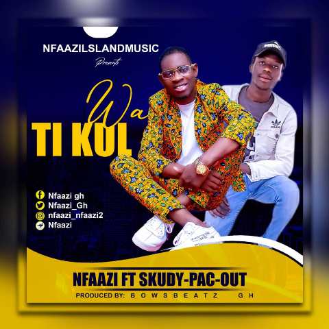 Nfaazi Ft Skudy Pac-out