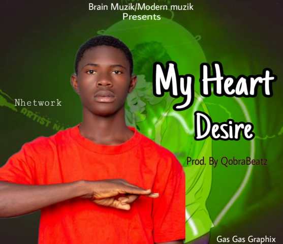 Nhetwork – My Heart Desire