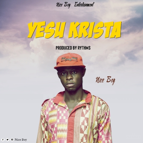 Niceboy – Yesu Krista
