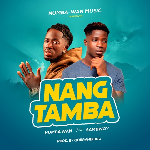 Numba Wan Ft Sambwoy - Nang Tamba