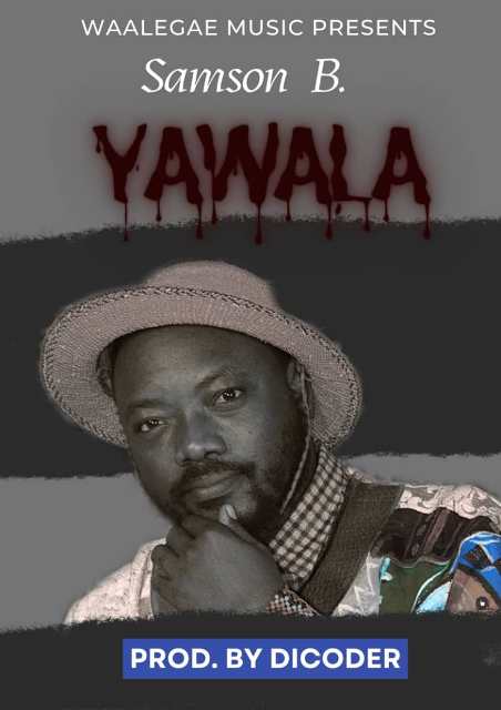 Samson B- Yawala