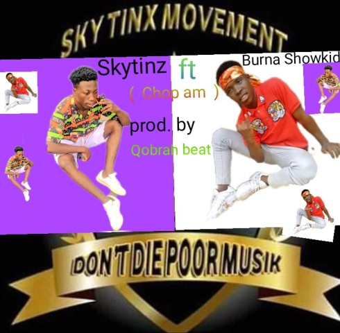 Skytinz Ft Burna Showkid