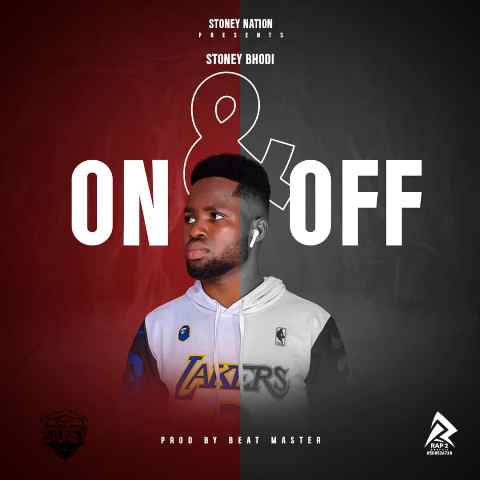 Stoney Bhodi - On and Off