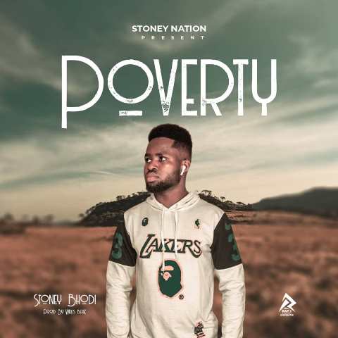 Stoney Bhodi - Poverty