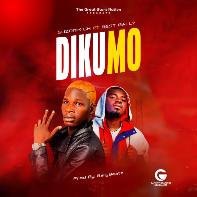 Suzonik Gh Ft Best Gally – Dikumo