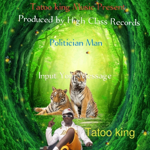 Tatoo King – Politician Man