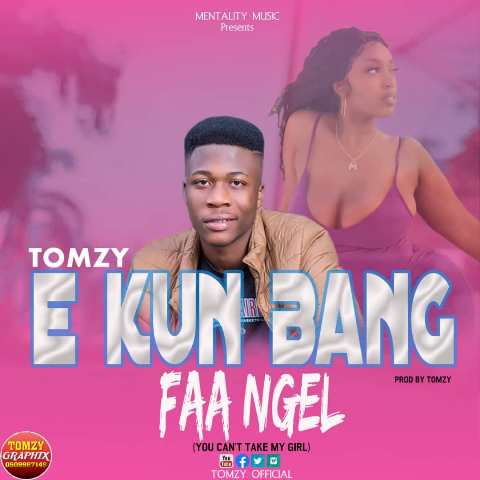 Tomzy – E Kum Bang Faa Ngel