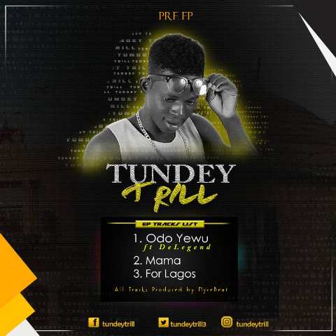 Tundey Trill Ft De Legend