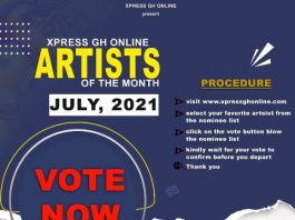 VOTE : Xpress Gh Online Artists of the Month (July 2021)